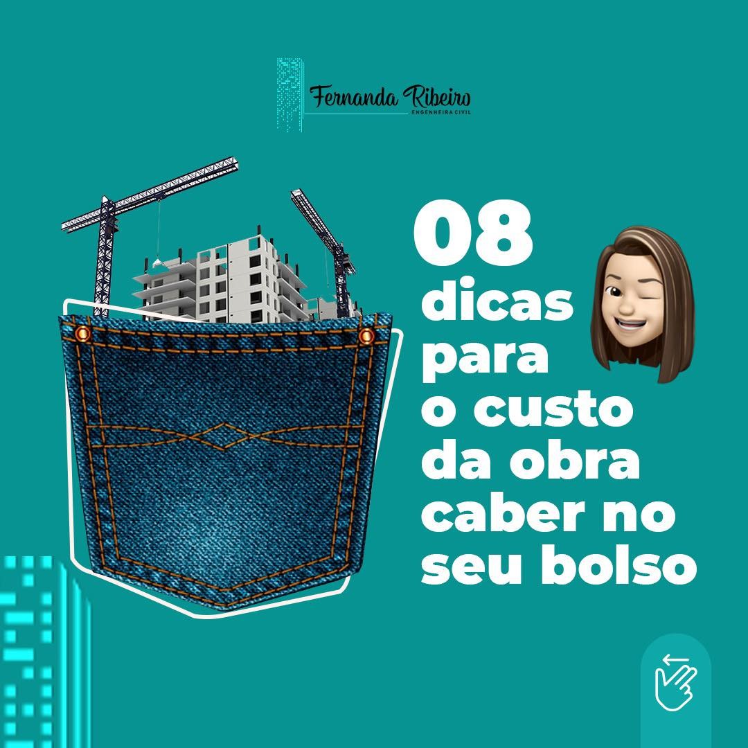 8 Dicas para os custos da obra caber no seu bolso